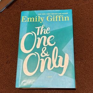 The One & Only Novel - Emily Giffin